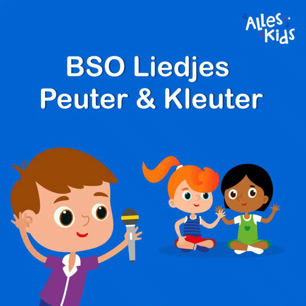 BSO Liedjes Peuters en Kleuters