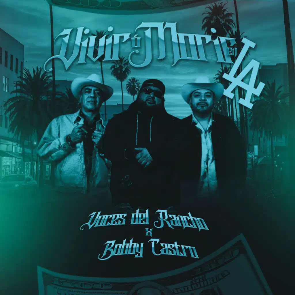 Voces Del Rancho & Bobby Castro