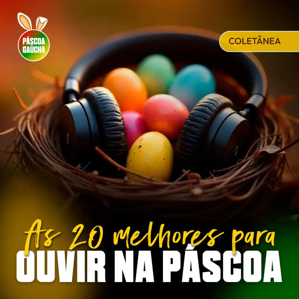 AS 20 MELHORES PRA OUVIR NA PÁSCOA