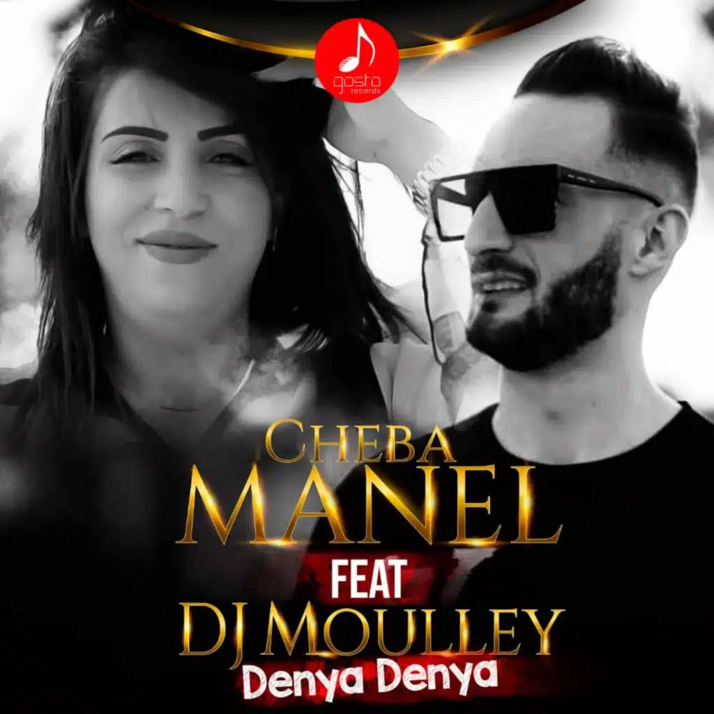 Denya Denya (feat. Cheba Manel)