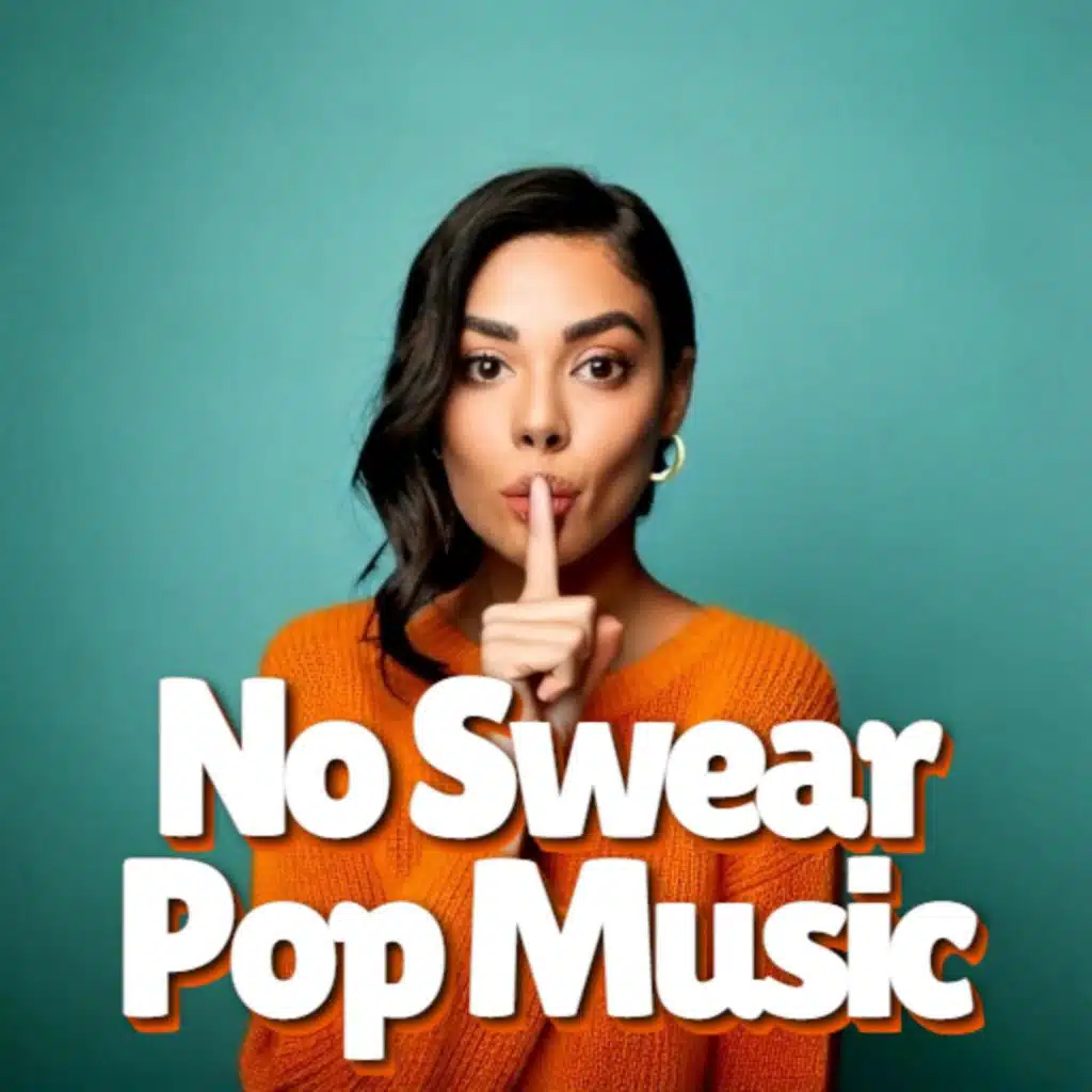 No Swear Pop Music