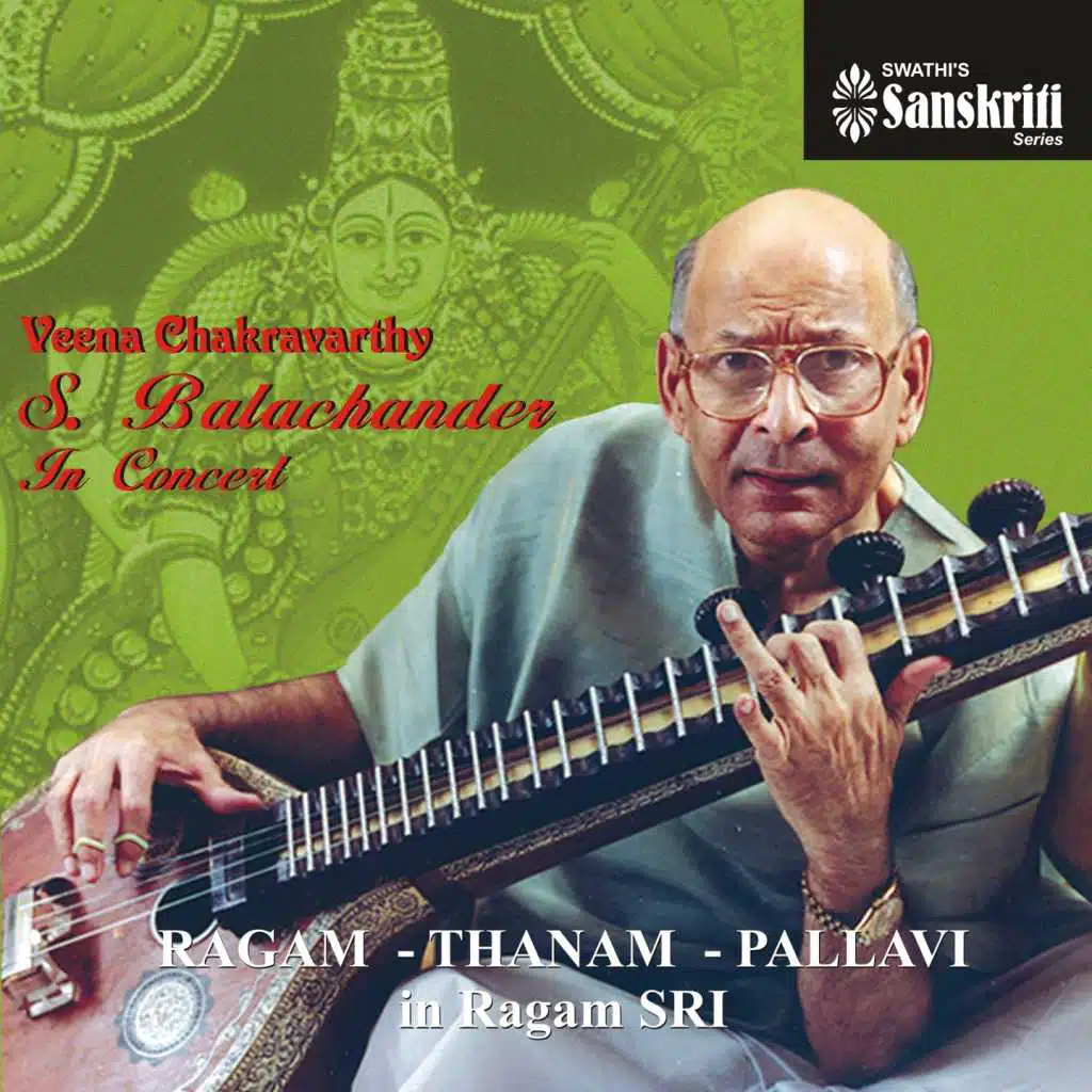 Veena Chakravarthy S. Balachander: In Concert (Live)