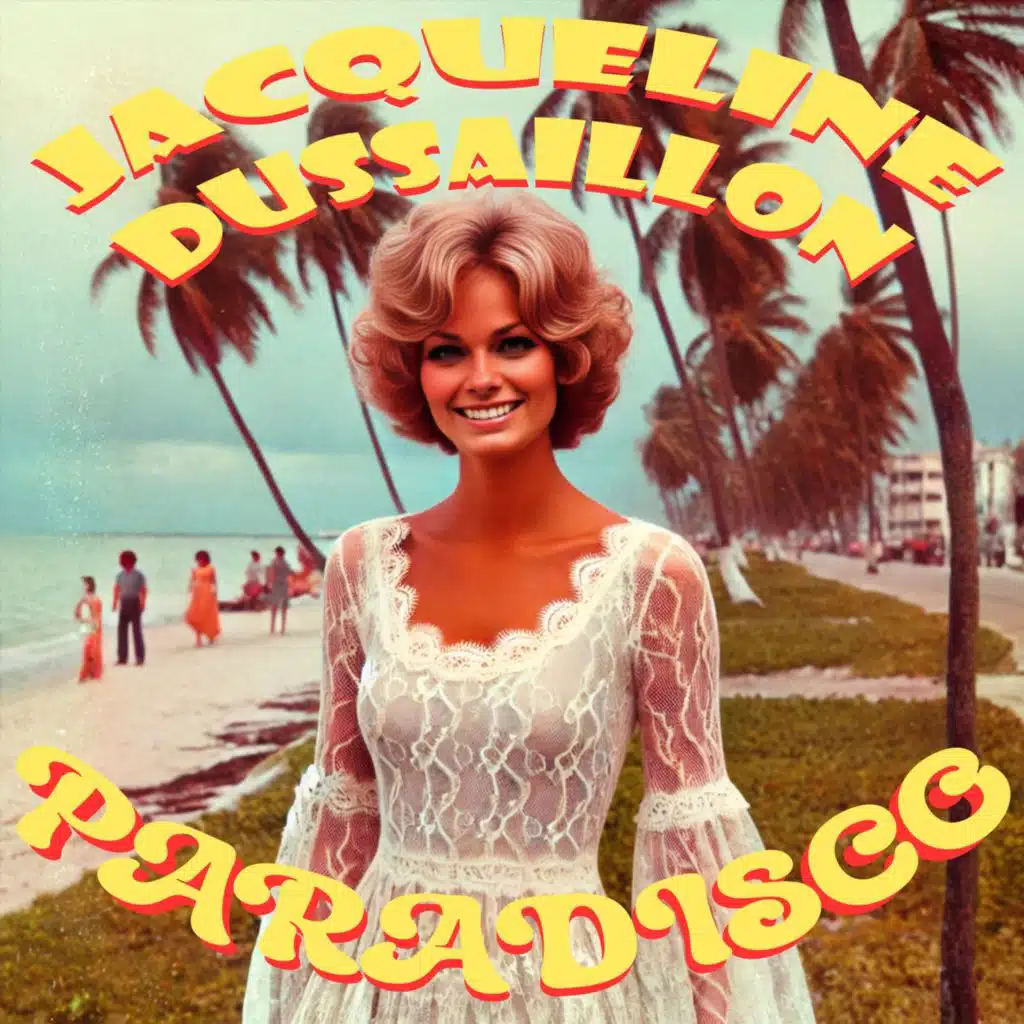 Paradisco (feat. Jacqueline Dussaillon)