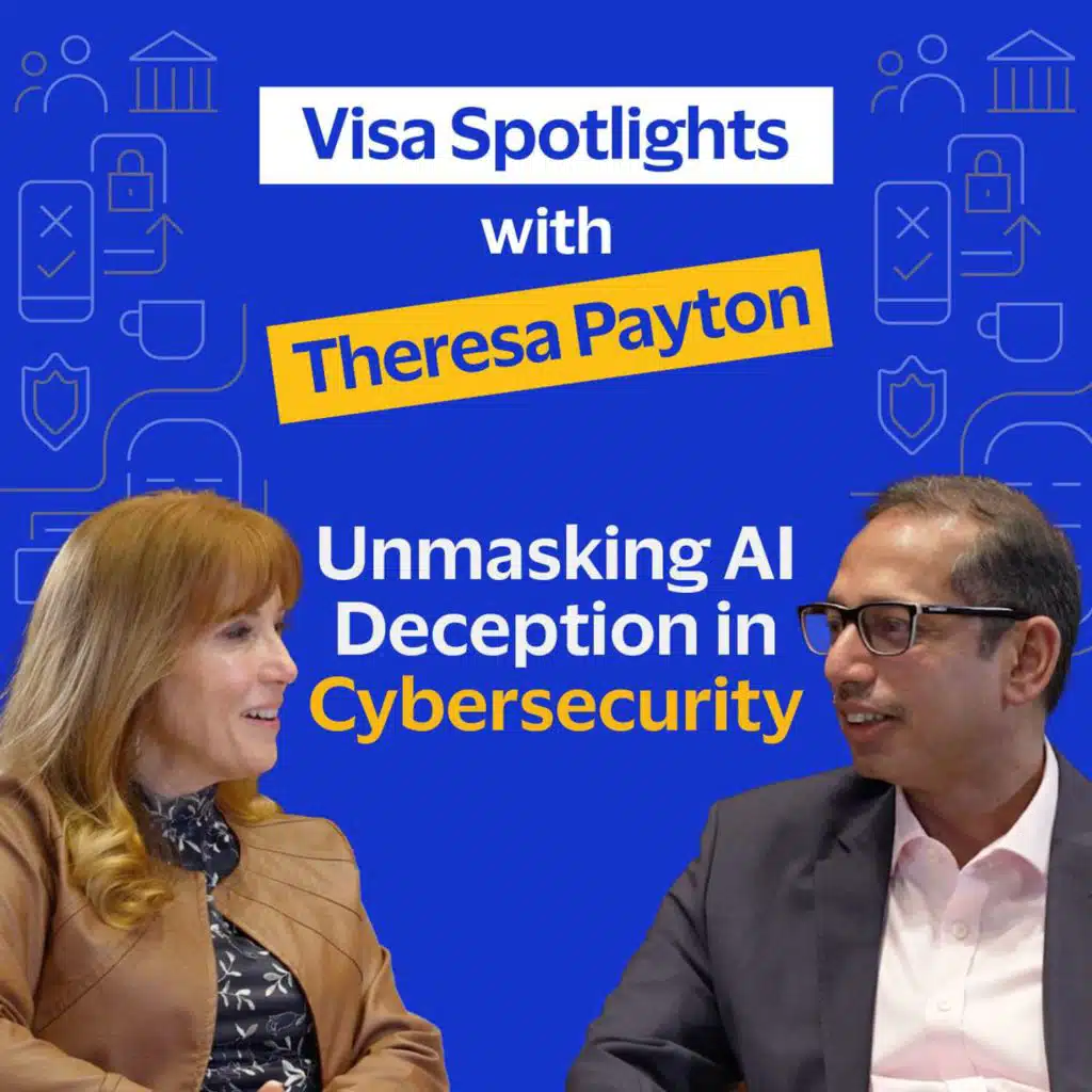 Unmasking AI Deception in Cybersecurity with Theresa Payton