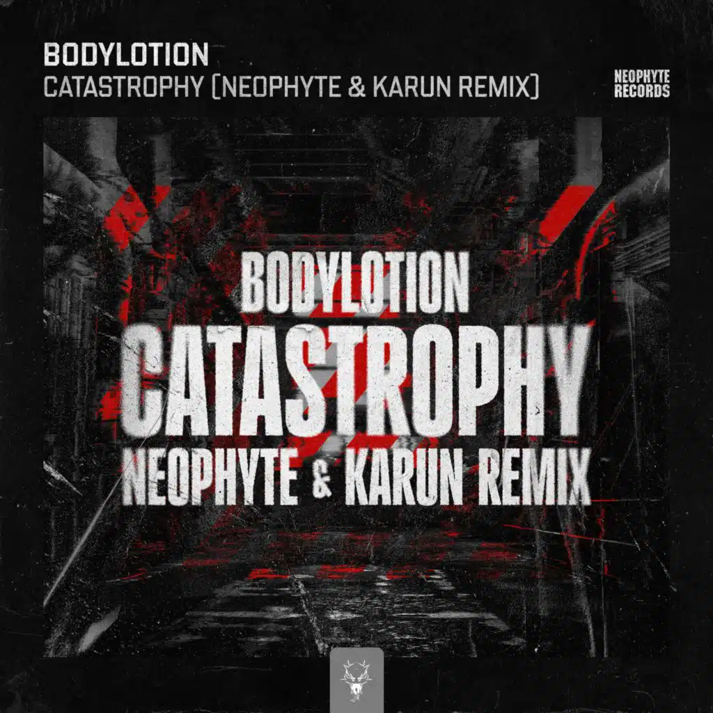 Catastrophy (Neophyte & Karun Remix)