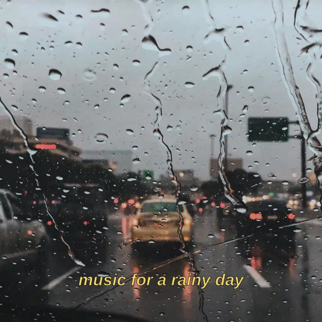 music for a rainy day