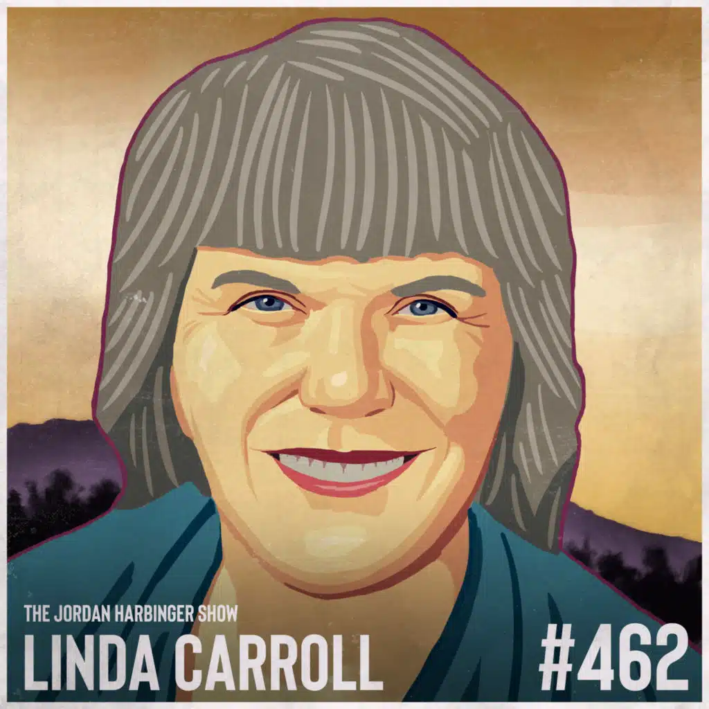 462: Linda Carroll | Unlocking Lasting Love Skills