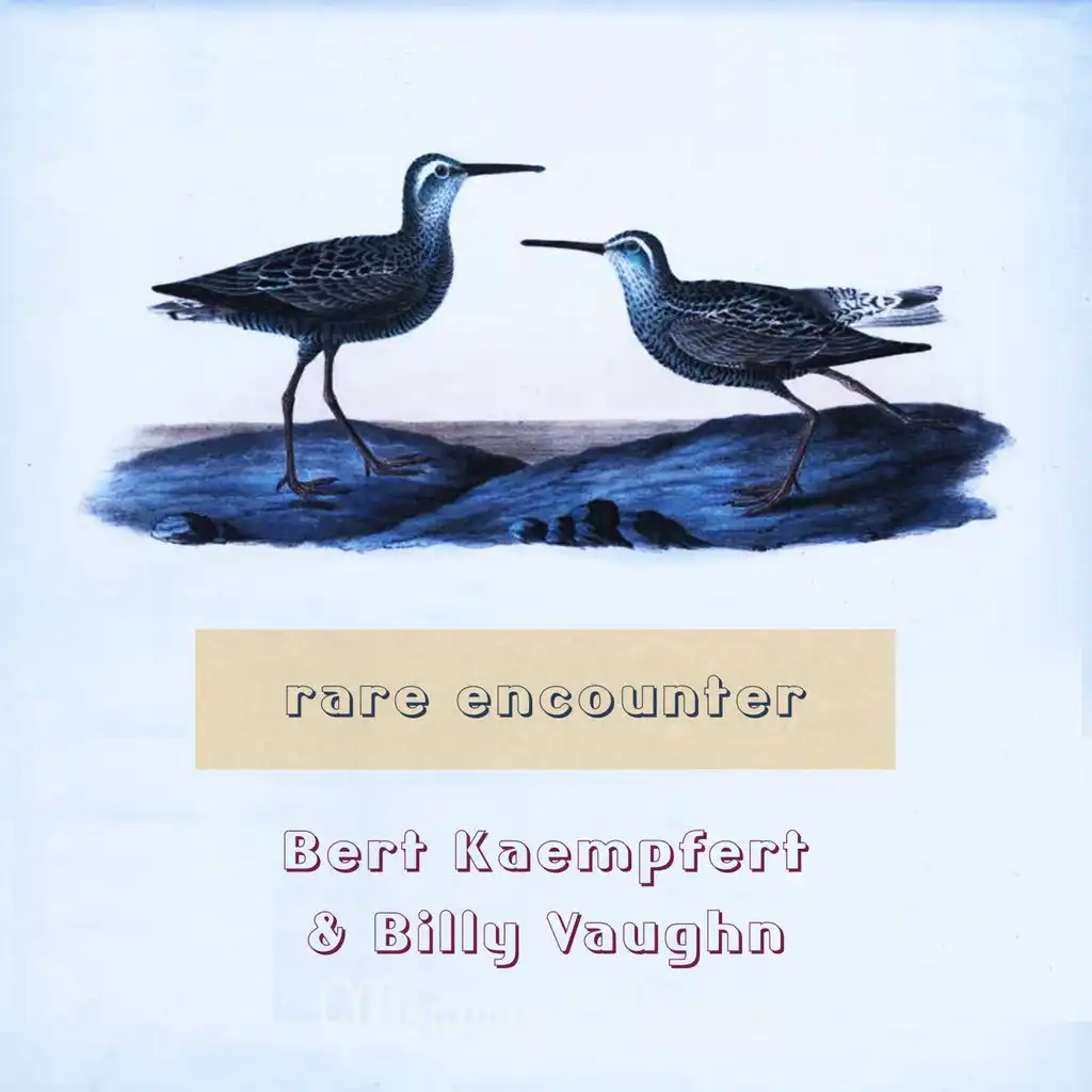 Bert Kaempfert, Billy Vaughn