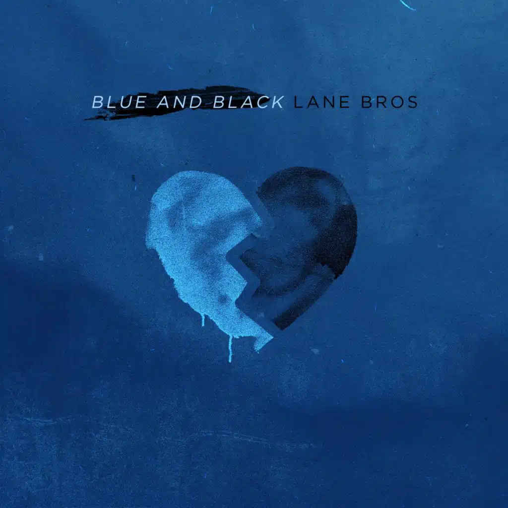 Blue and Black (feat. Grayson Lane & Garrett Lane)