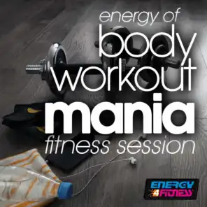 Energy of Body Workout Mania Fitness Session
