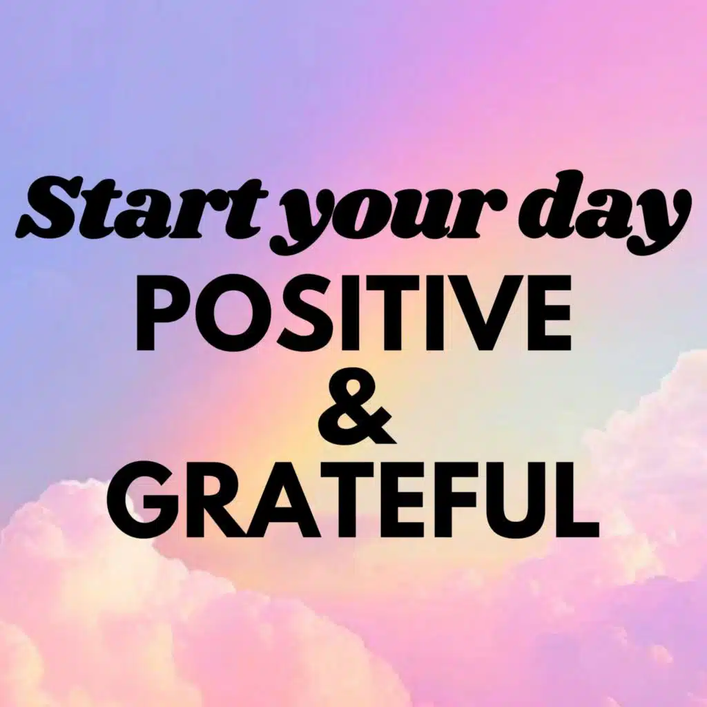 Guided Morning Meditation for Positivity and Gratitude