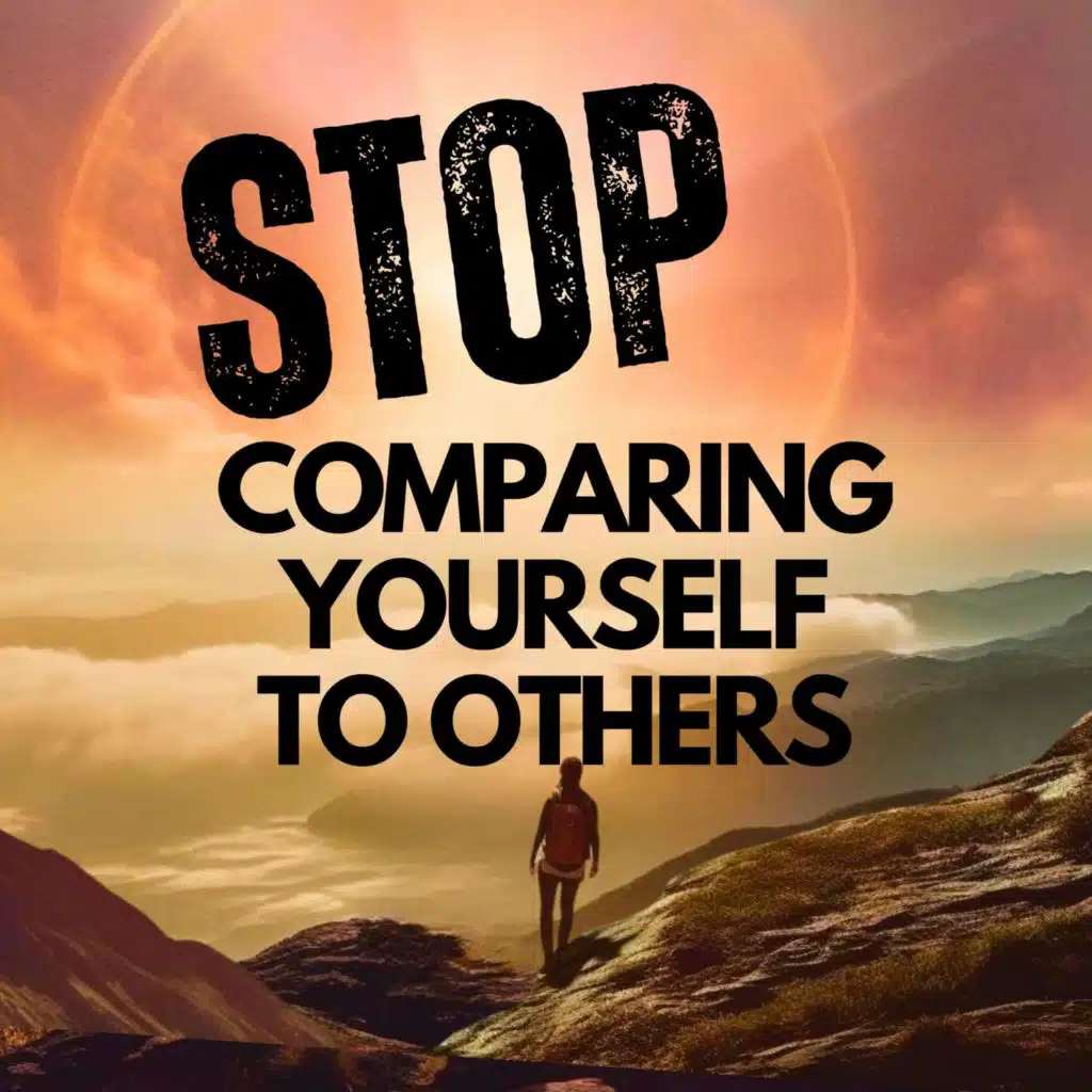 Stop Comparing Yourself to Others | Mindful Morning Motivation