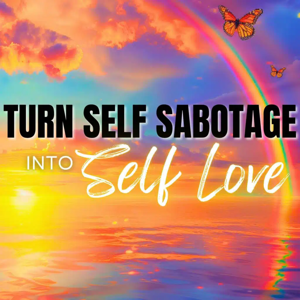 Release Self Sabotage with Loving Kindness | Guided Meditation