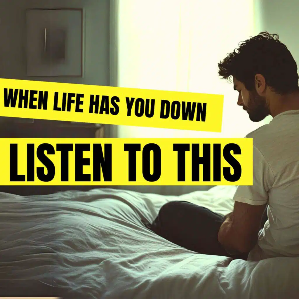 Morning Motivation When Life Has You Down | Fight Depression