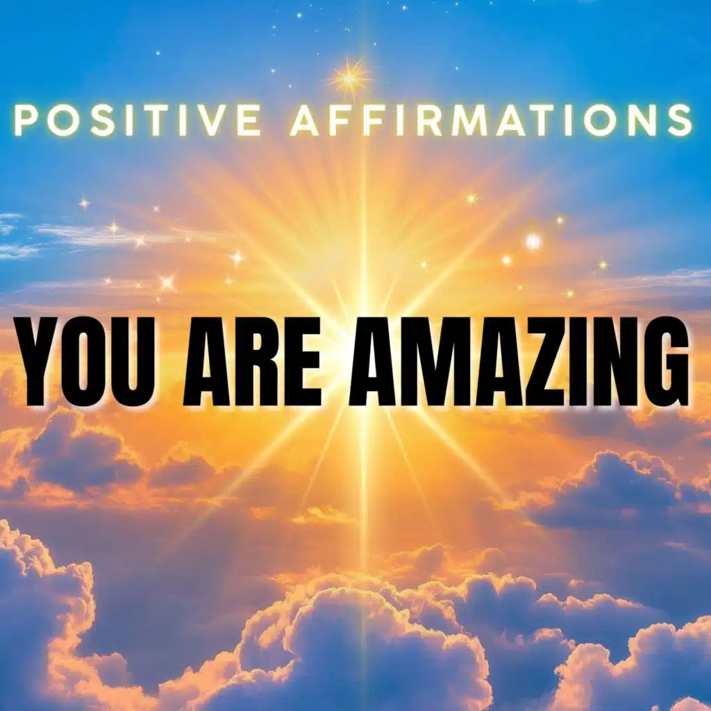 You Are Amazing | Positive YOU ARE Affirmations