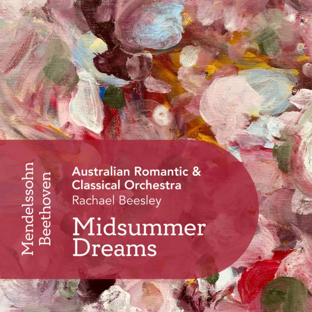Australian Romantic & Classical Orchestra & Rachael Beesley