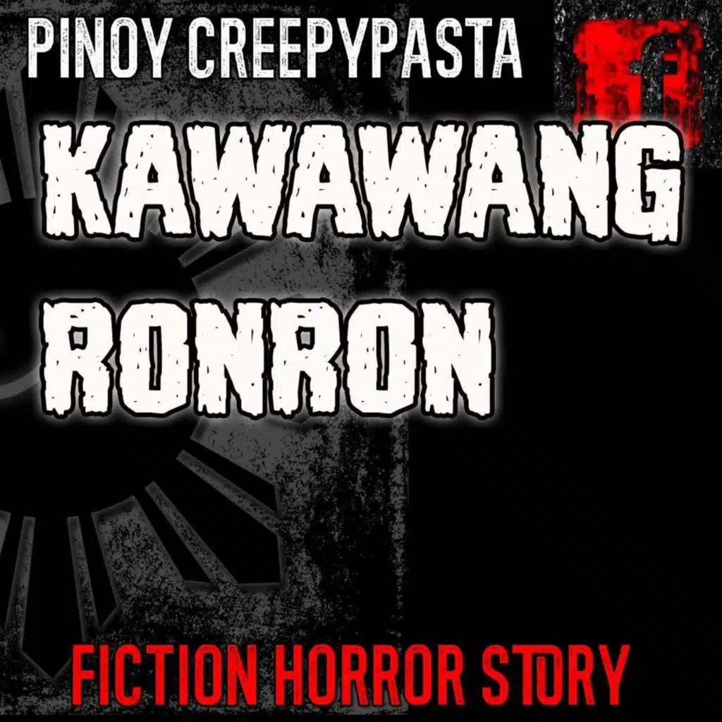 KAWAWANG RONRON - Tagalog Horror Story - Pinoy Creepypasta