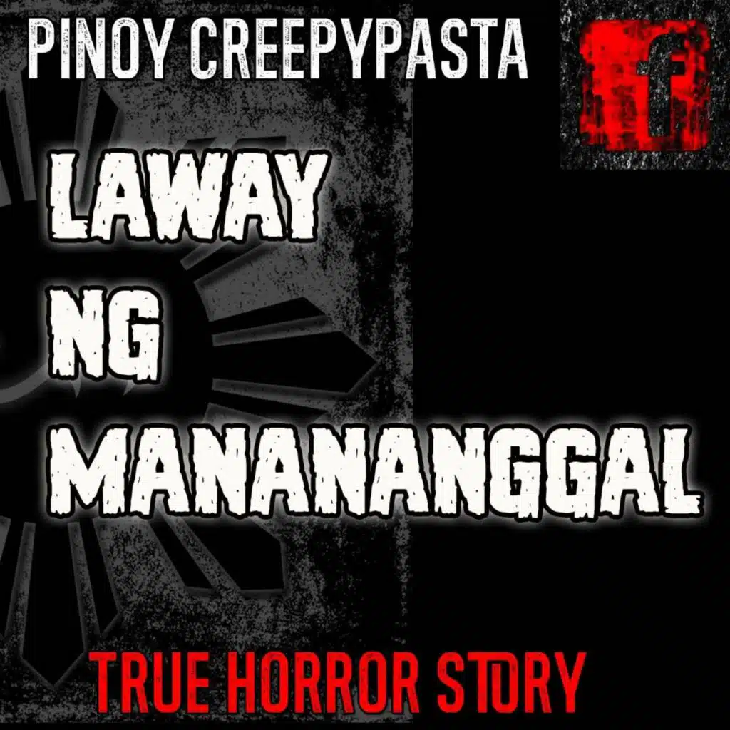 LAWAY NG MANANANGGAL - Tagalog Horror Story - Pinoy Creepypasta