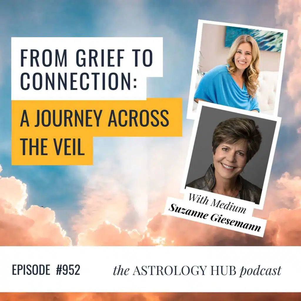 From Grief to Connection: A Journey Across the Veil w/ Suzanne Giesemann