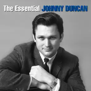 The Essential Johnny Duncan