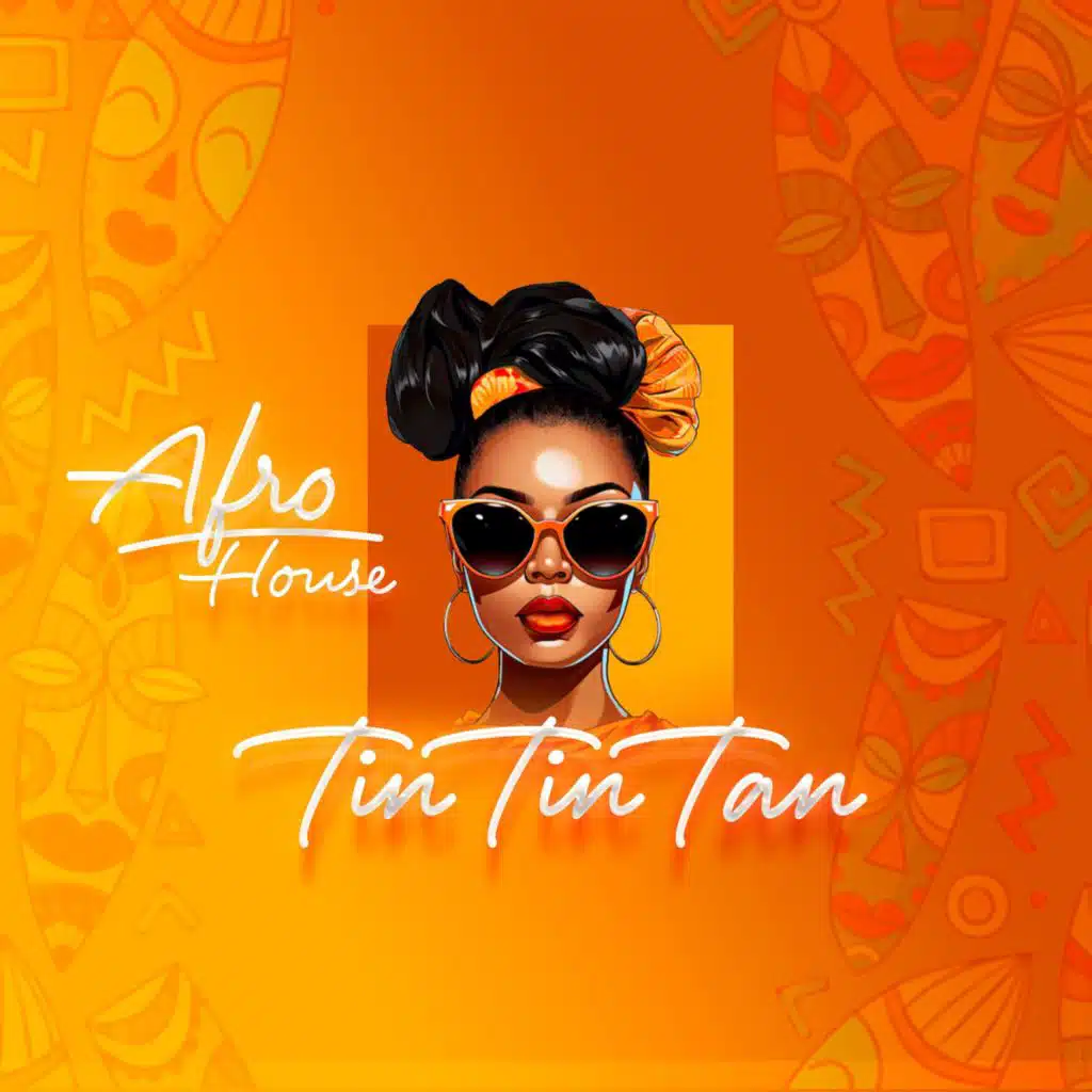 Afro House (Tin Tin Tan)