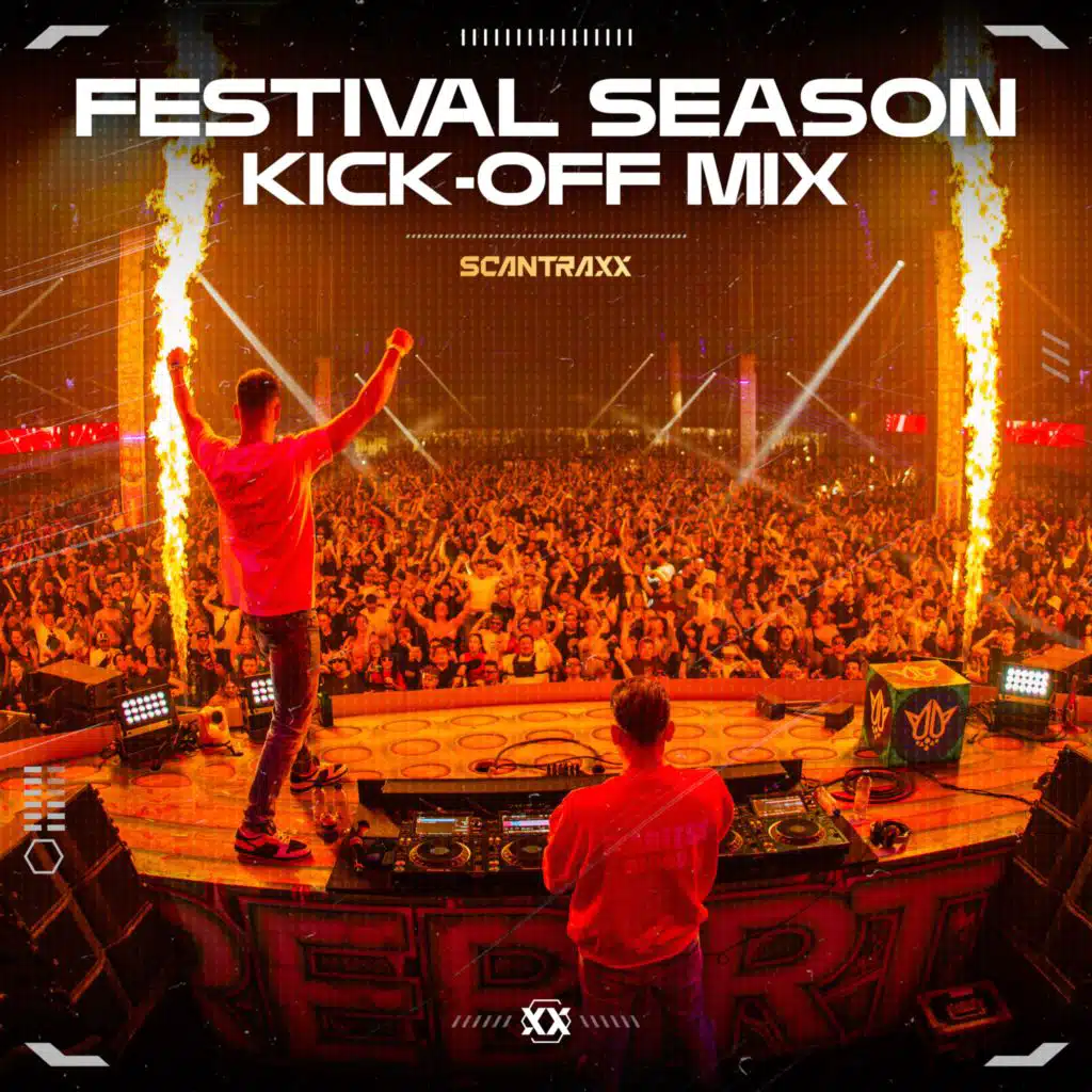 Scantraxx Presents: Festival Season Kick-Off Mix