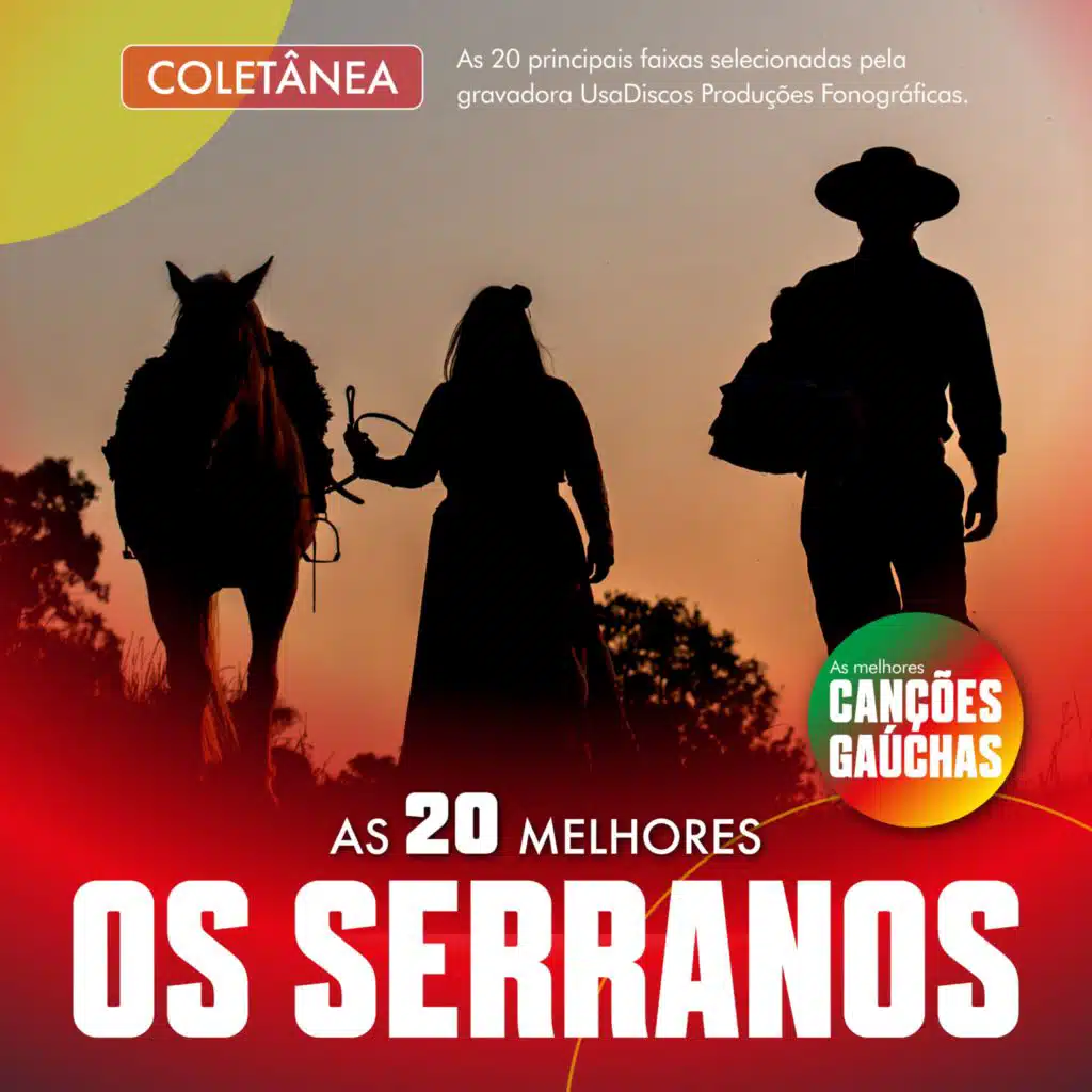 AS 20 MELHORES OS SERRANOS