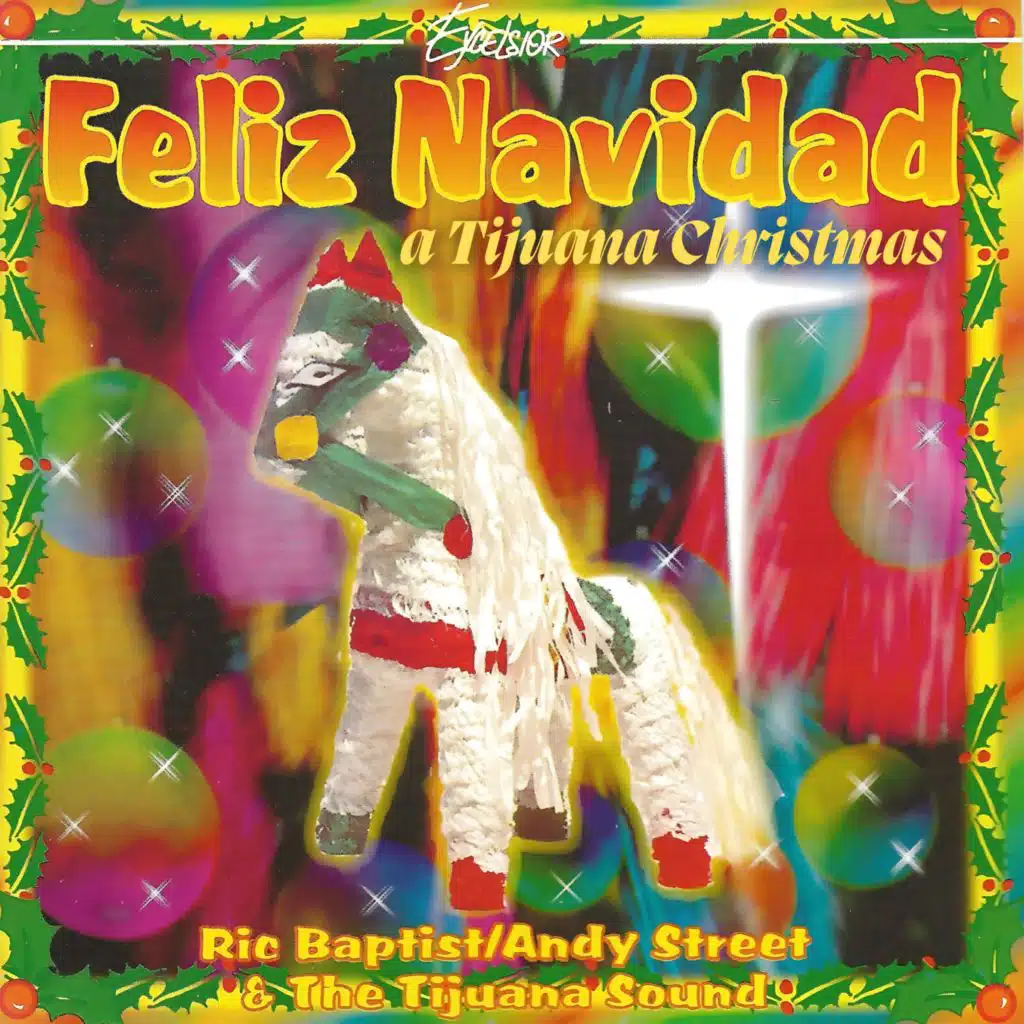 Feliz Navidad - A Tijuana Christmas