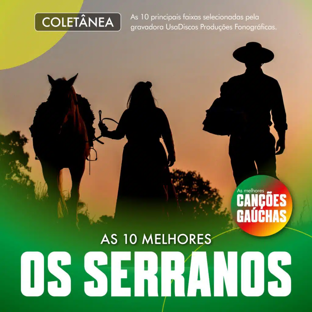 AS 10 MELHORES OS SERRANOS
