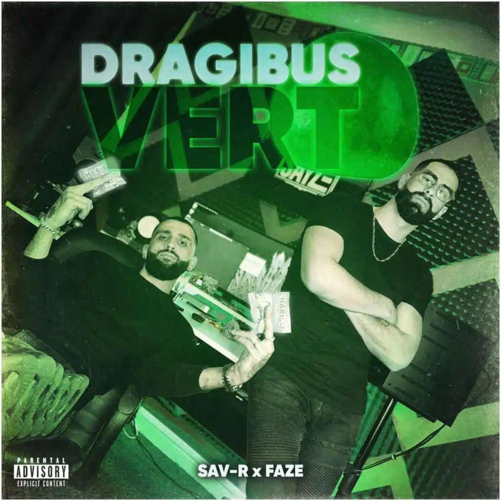 Dragibus vert (feat. Faze)