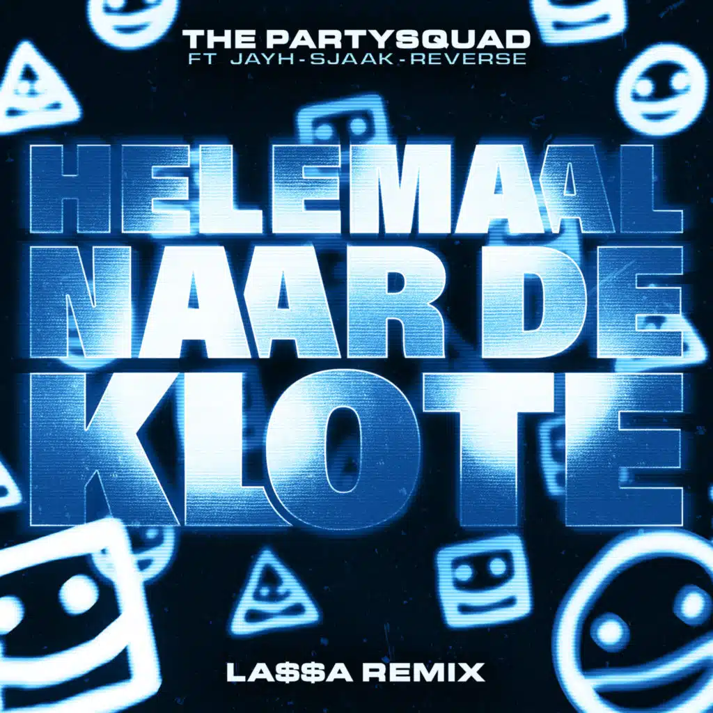 The Partysquad & LA$$A