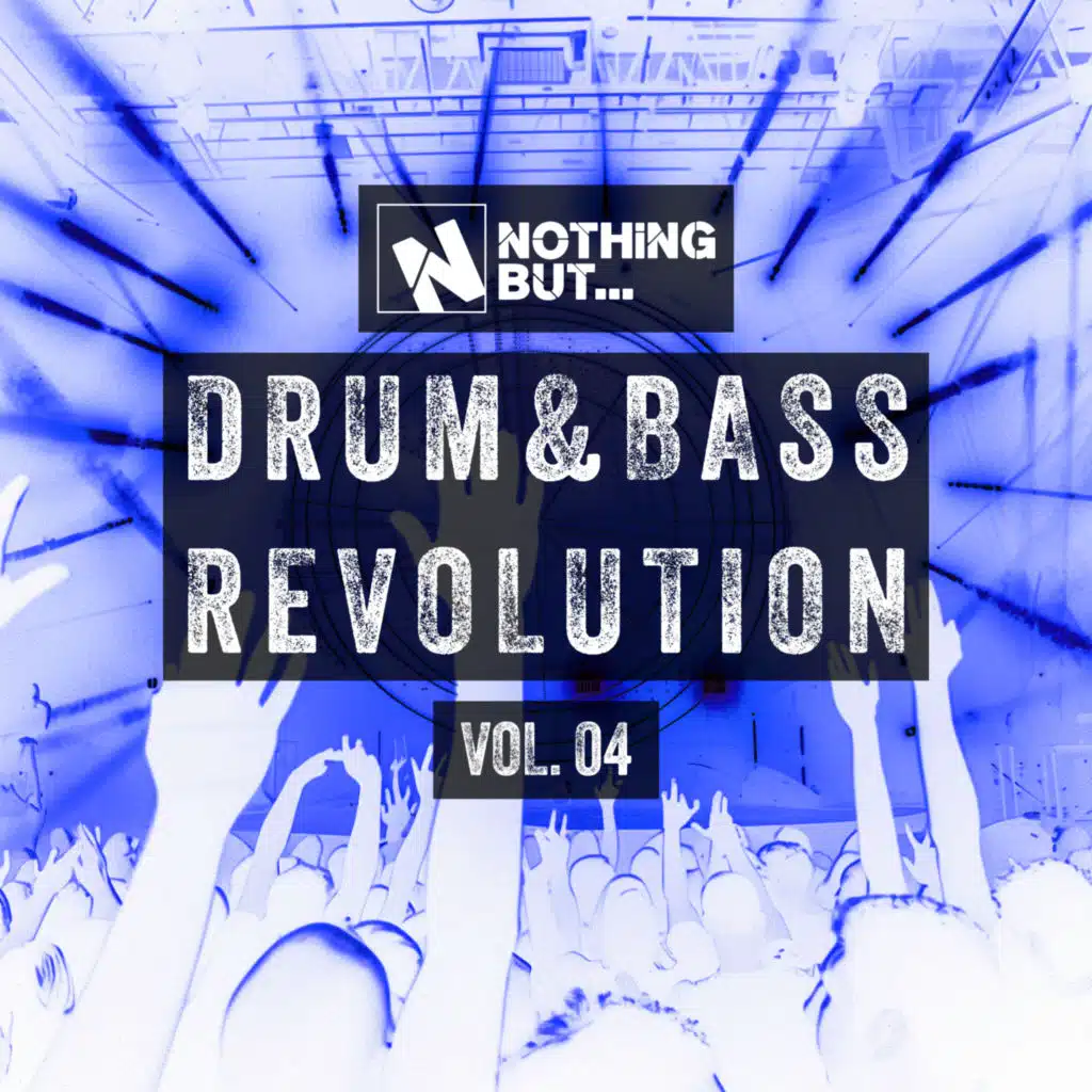 Nothing But... Drum & Bass Revolution, Vol. 04