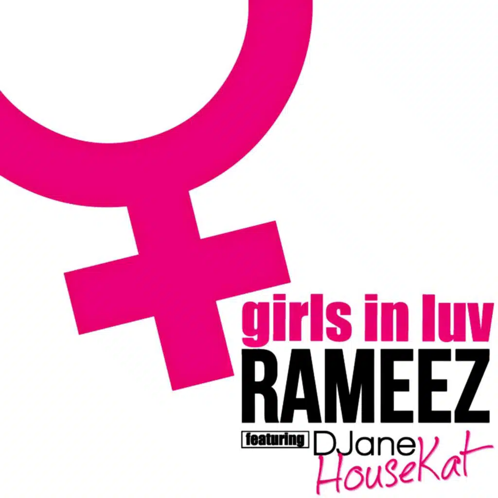 Girls In Luv (feat. Djane HouseKat)