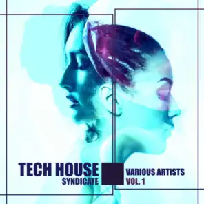 Tech House Syndicate, Vol. 1