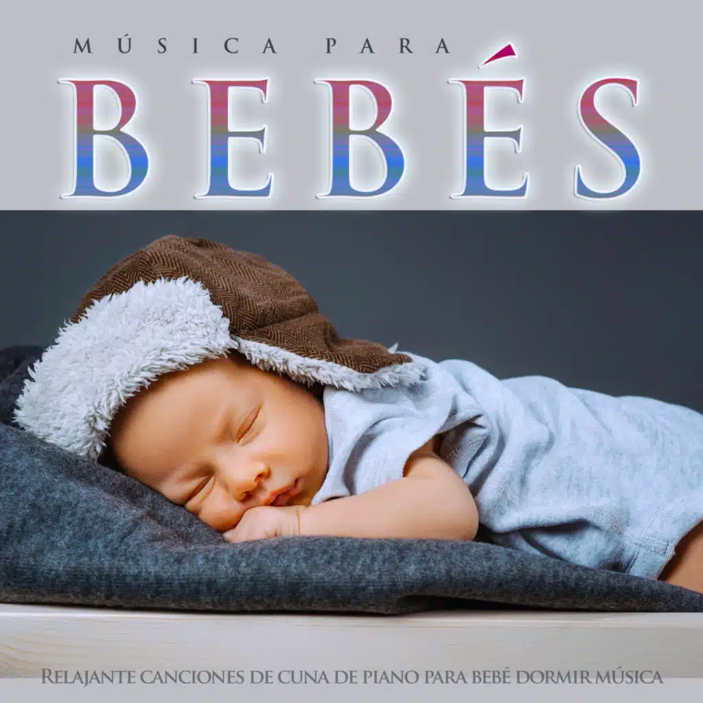 Música para bebés: Relajante canciones de cuna de piano para bebé dormir música