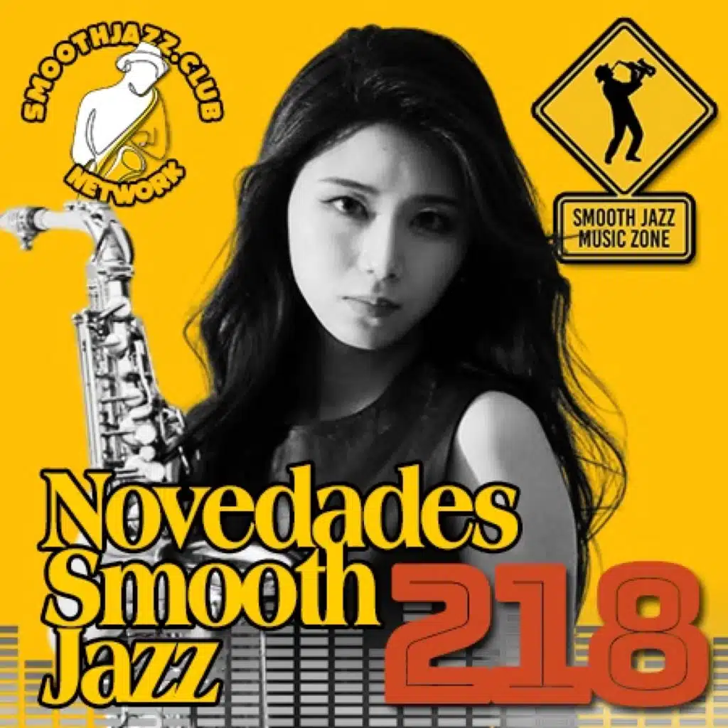 Novedades Smooth Jazz 218 | Ryan La Valette, Pamela Williams, Kyle Schroeder, Bossa Nova Noites, Roberto Tola & more...