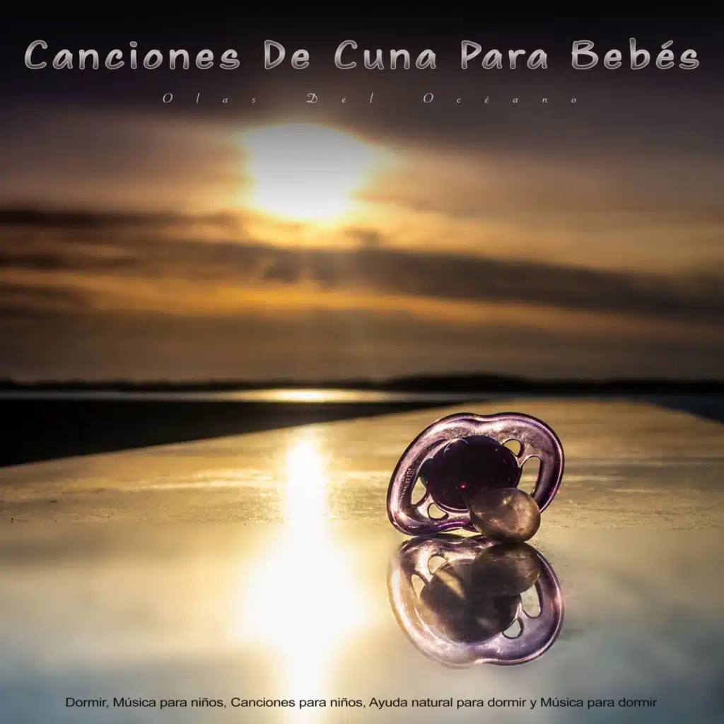 Musica Para Dormir Bebes, MÚSICA PARA NIÑOS & Canciones de cuna para bebés