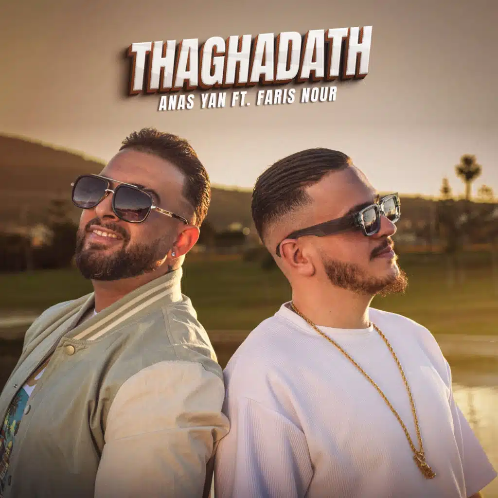 THAGHADATH (feat. Faris Nour)