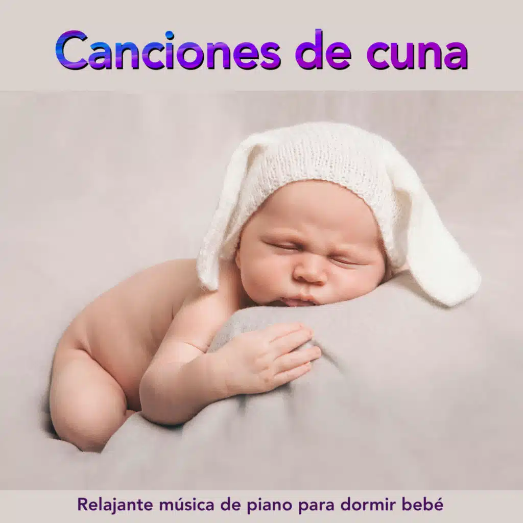 Canciones de cuna - Musica relajante