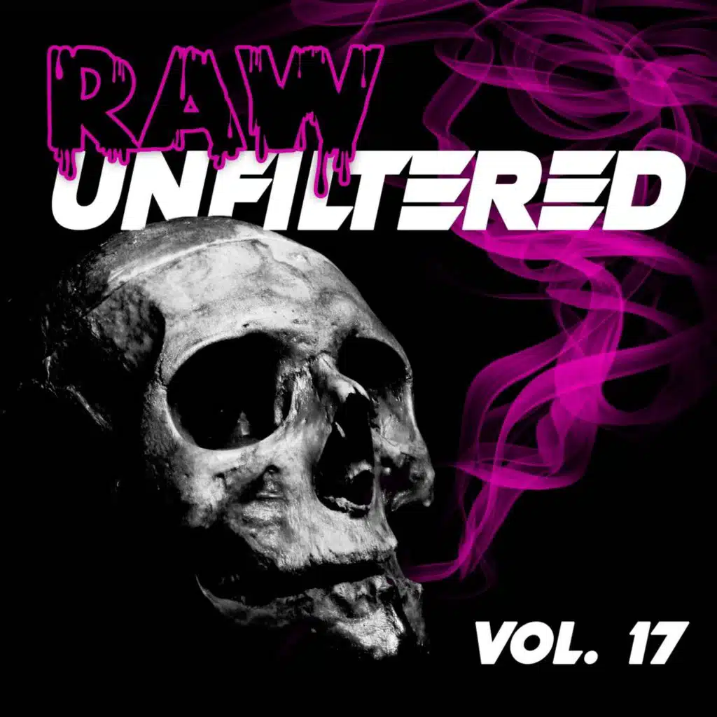 Raw Unfiltered, Vol. 17