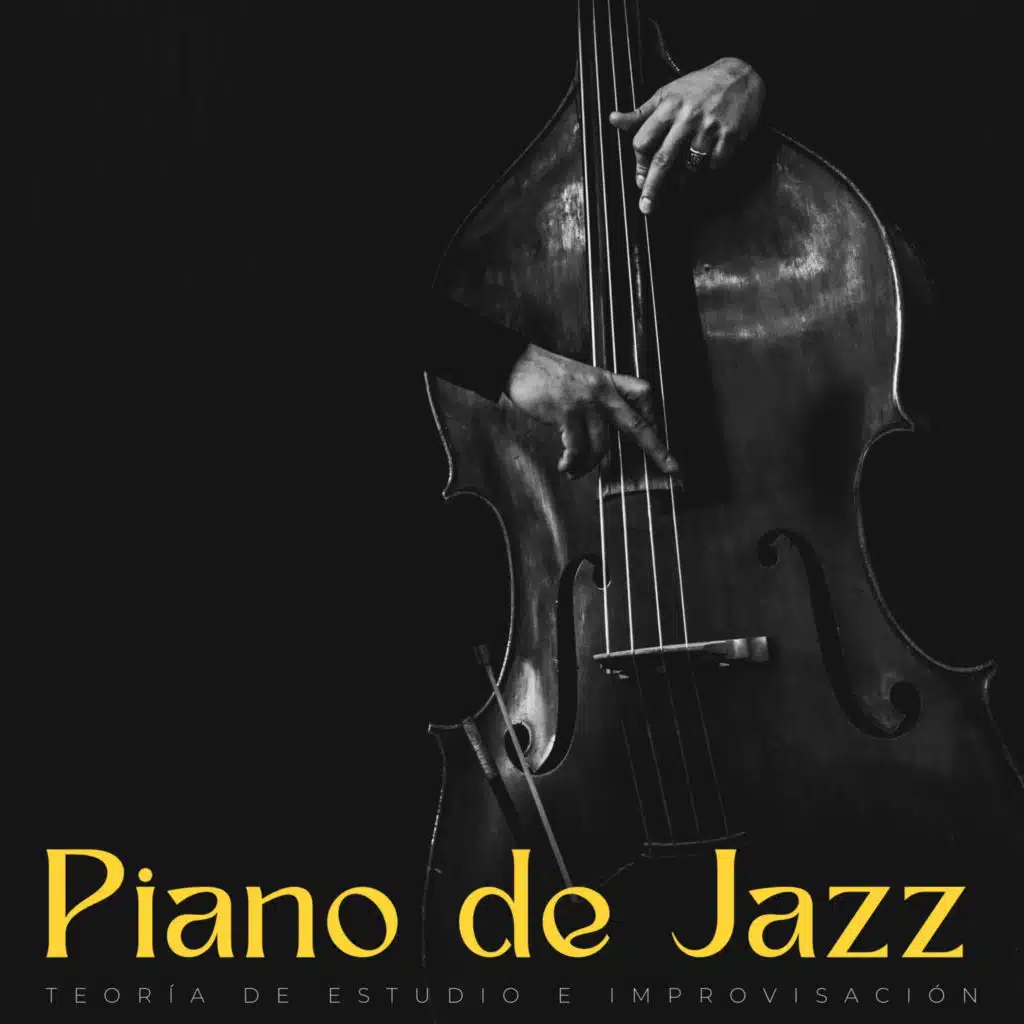 Piano De Jazz: Teoría De Estudio E Improvisación