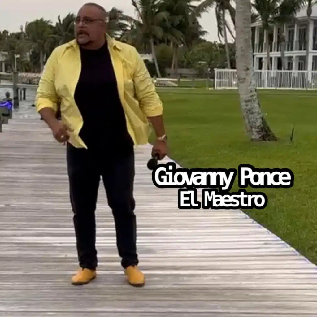 Giovanny Ponce el Maestro