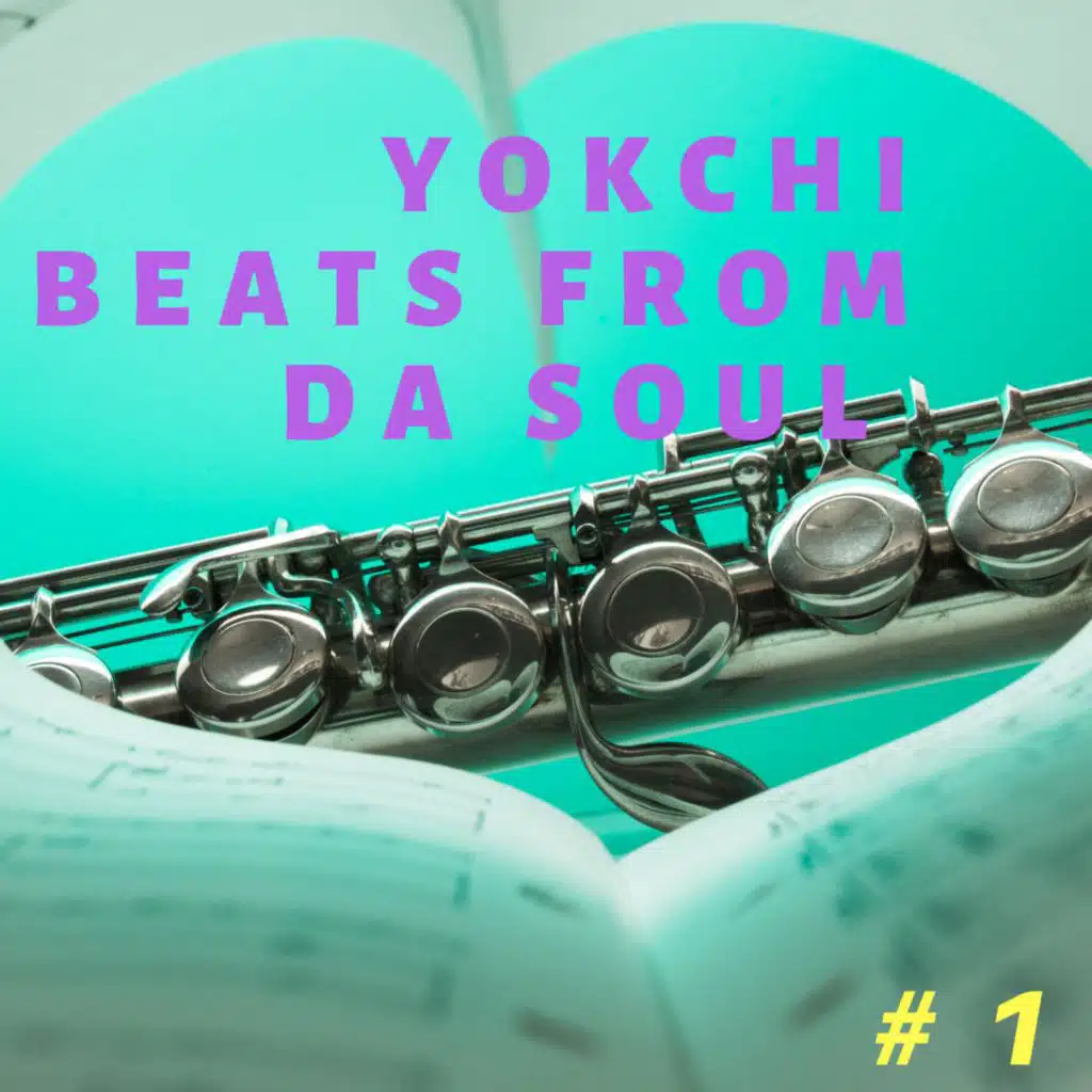 Yokchi Beats from Da Soul