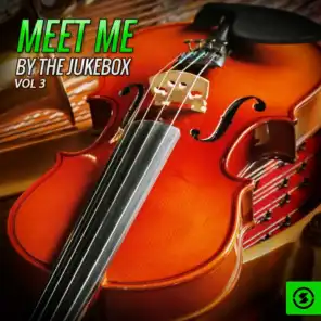 Meet Me By The Jukebox, Vol. 3