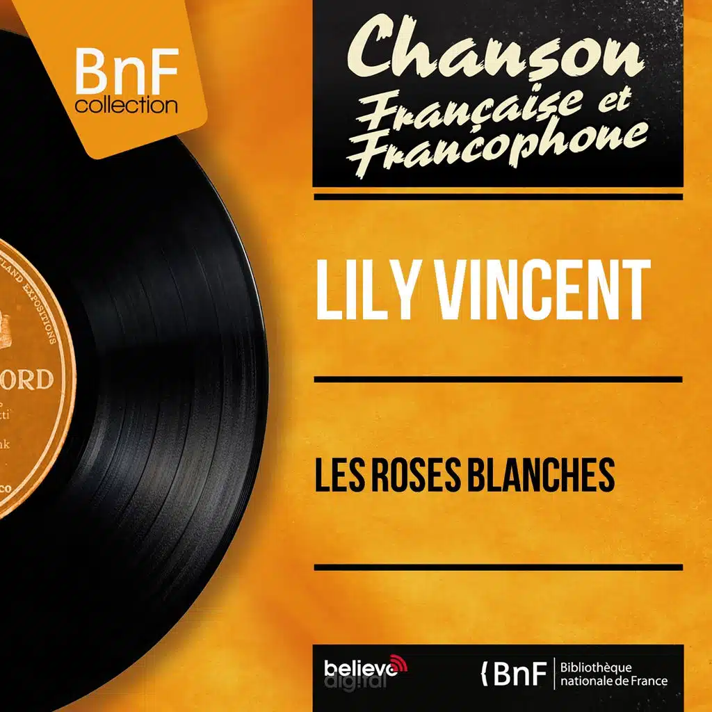 Les roses blanches (Mono version)