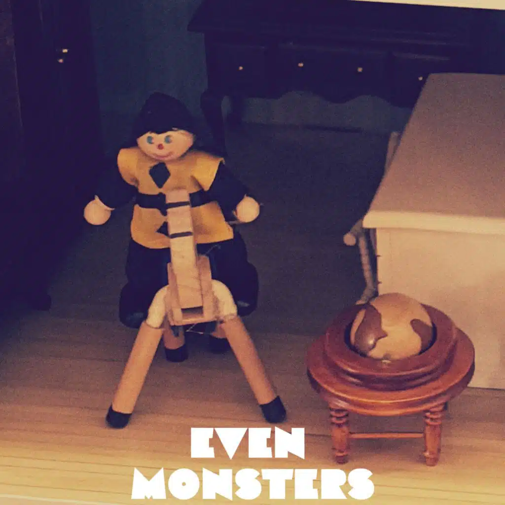Even Monsters