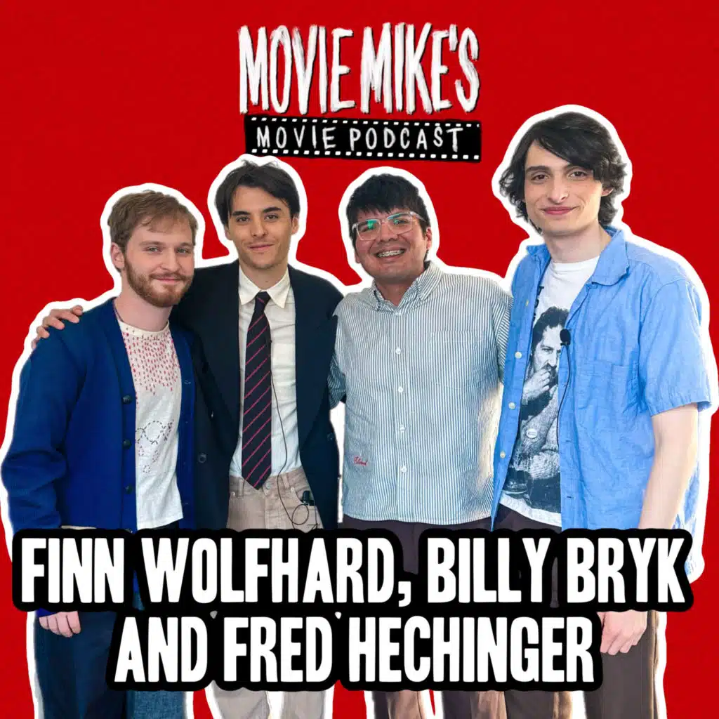 MOVIE MIKE: Finn Wolfhard, Billy Bryk and Fred Hechinger on Hell of A Summer + Movie Review: Minecraft + Trailer Park: One Battle After Another