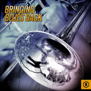 Bringing Blues Back, Vol. 2