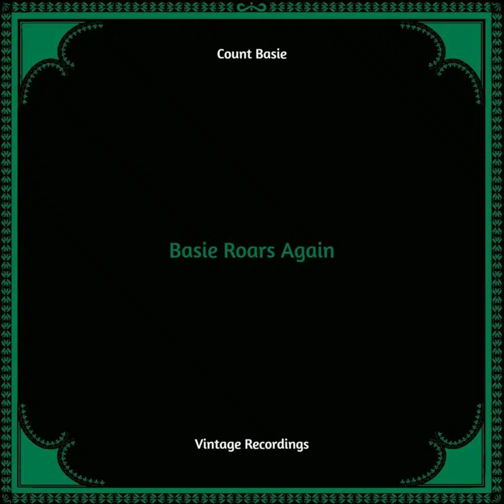 Basie Roars Again (Hq Remastered)