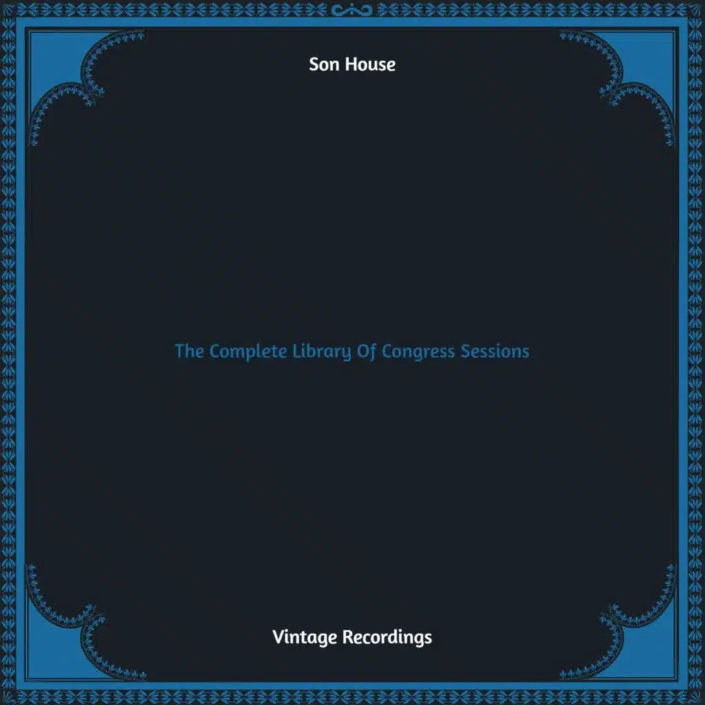 The Complete Library of Congress Sessions (Hq remastered)